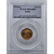 BRITISH INDIA 1/12 ANNA COIN 1932 C KGV PCGS MS64 RD