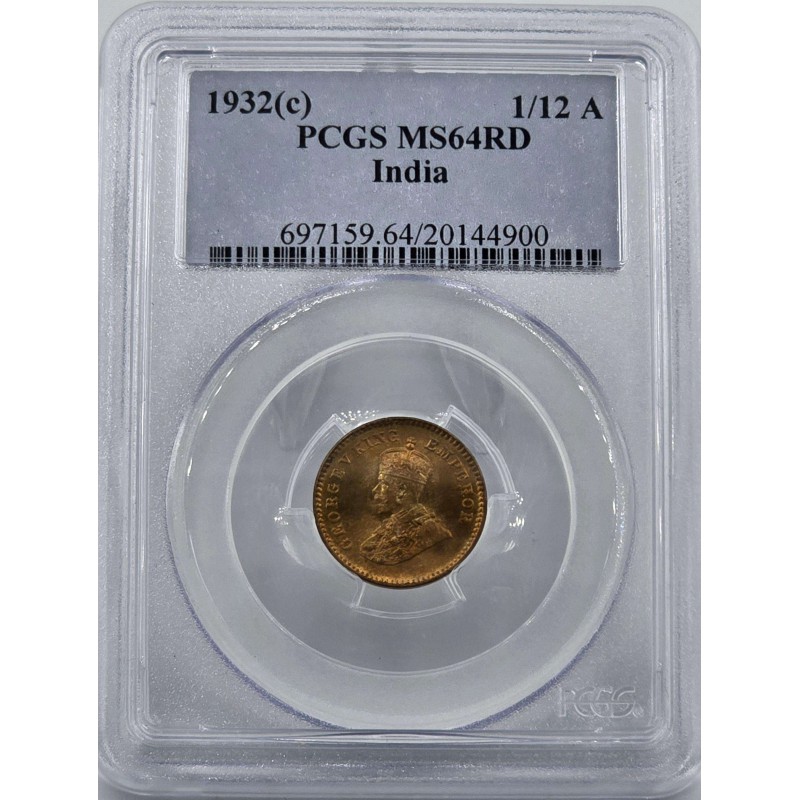 BRITISH INDIA 1/12 ANNA COIN 1932 C KGV PCGS MS64 RD WORLD COINS