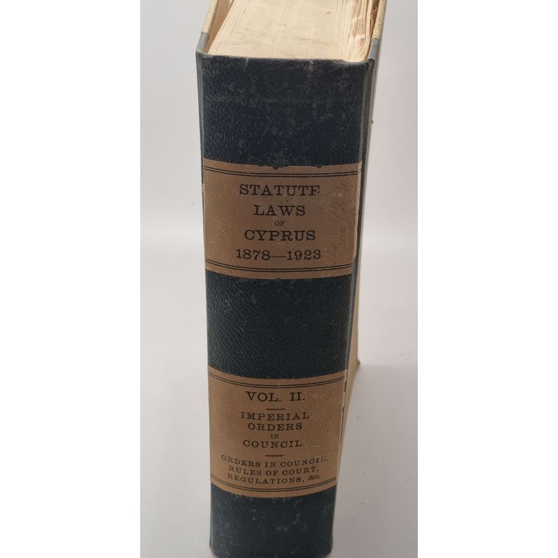 STATUE LAWS OF CYPRUS VOL II 1878 - 1923 HARDCOVER BOOK IMPERIAL ORDERS JOHN CURTOIS HOWARD ANTIQUES & OTHER COLLECTIBLES