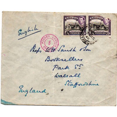 CYPRUS POSTAL HISTORY - KGVI 1940 CENSORED PASSED CENSOR 6 COVER CYPRUS TO ENGLAND