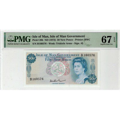 ISLE OF MAN 1972 50 PENCE QEII P28B PMG 67 EPQ QUEEN ELIZABETH II